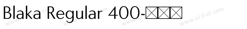 Blaka Regular 400字体转换